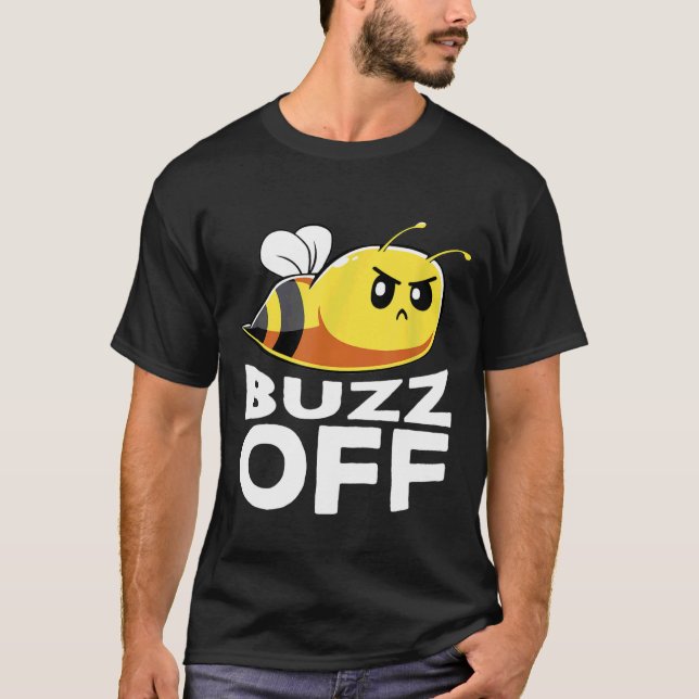 Buzz Off  Honey Bee Pun  Bee T-Shirt (Front)