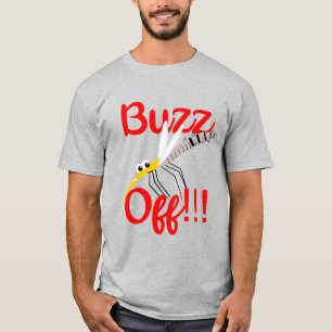 Buzz Off T-Shirt