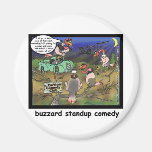 Buzzard Comedy Clubs Funny Cartoon Gifts & Tees Magnet