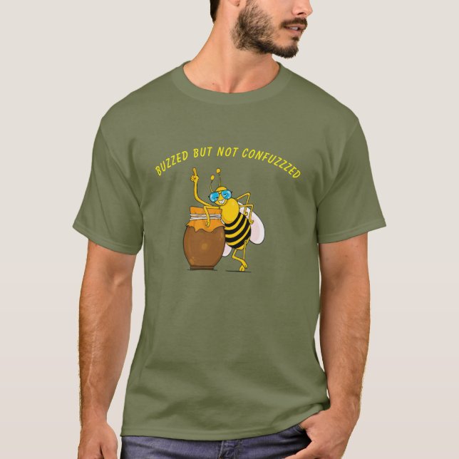 Buzzed But Not Confused Funny Beekeeping T-Shirt (Front)