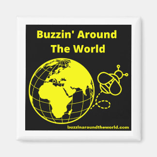 Buzzin' Around the World Refrigerator Magnet
