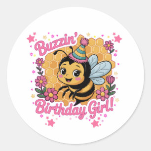 Buzzin' Birthday Girl Bee Theme  Cute Bee Lover  Classic Round Sticker