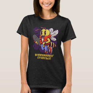 Buzzin Everyday Skater Bee Insect Skateboarder Bee T-Shirt