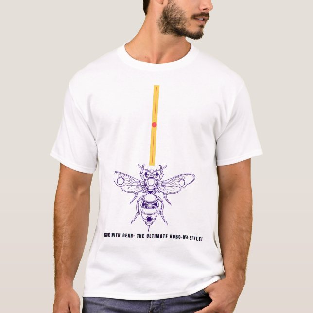 Buzzing with Gear: Robo-Bee Style! T-Shirt (Front)