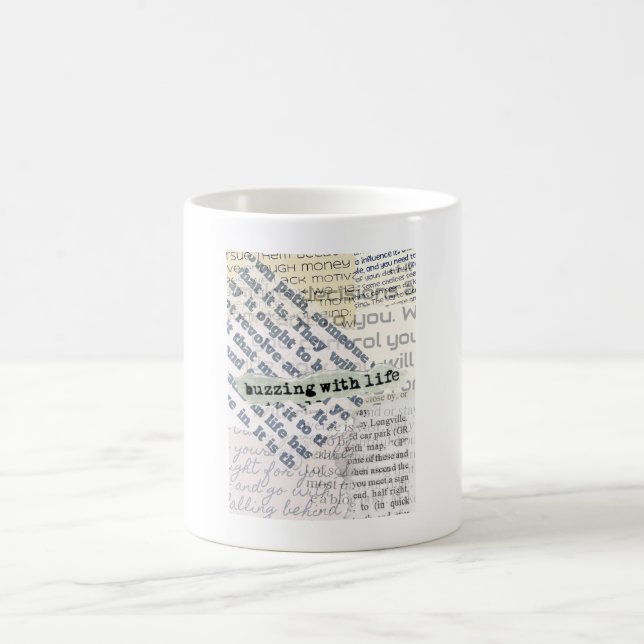 Buzzing With Life Faded Typography Collage Coffee Mug (Center)