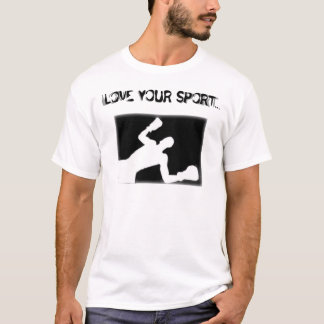 bw-boxer, LOVE YOUR SPORT.. T-Shirt