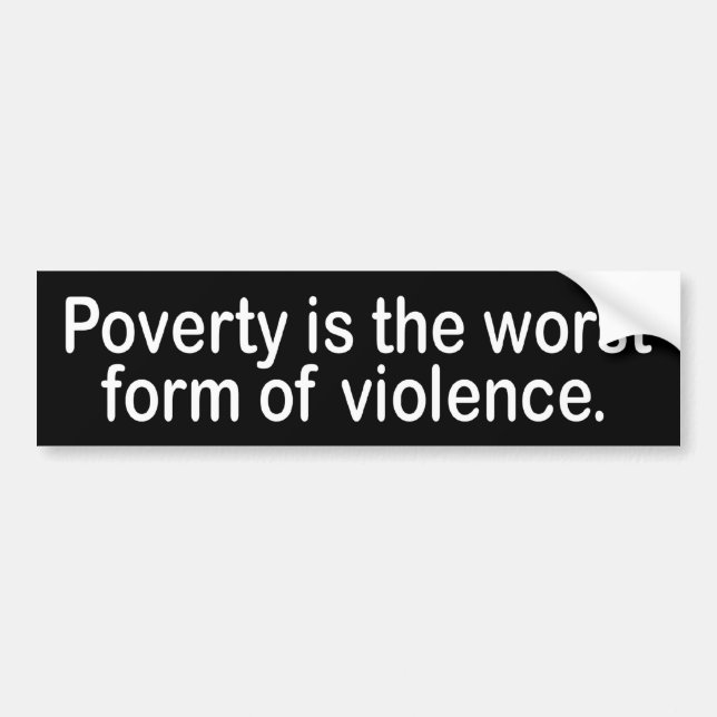 BW_poverty2 Bumper Sticker (Front)