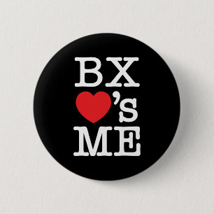 BX ❤'s ME 6 Cm Round Badge