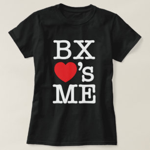 BX ❤'s ME T-Shirt