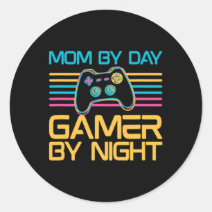 By Day Gamer By Night Video Games Lover Gamer Mum  Classic Round Sticker