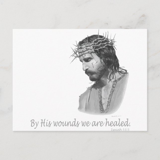 By His wound we are healed Postcard (Front)