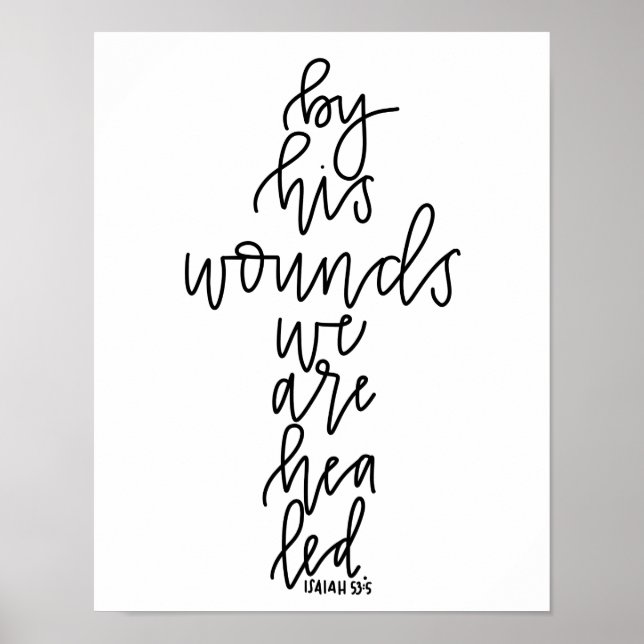 By His Wounds We Are Healed Calligraphy Wall Art (Front)