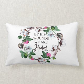 By His Wounds We Are Healed Isaiah 53:5 Lumbar Cushion
