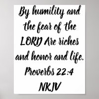 By humility and the fear of the LORD Are . . .