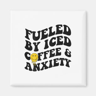 By Iced Coffee And Anxiety Mental Health On Back  Magnet