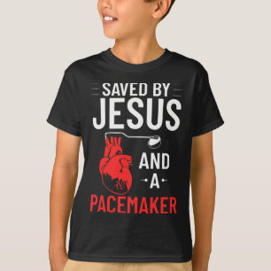 By Jesus And A Pacemaker Heart Disease Awareness  T-Shirt
