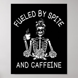 By Spite And Caffeine Floral Halloween Skeleton Wo Poster