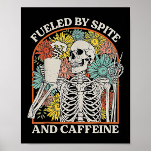 By Spite And Caffeine Skeleton Halloween Coffee  Poster