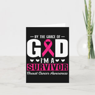By The Grace Of God I Am A Survivor Breast Cancer  Card