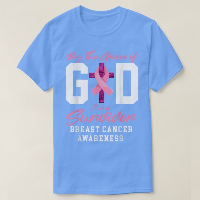 By The Grace Of God Im A Survivor Breast Cancer Ch T-Shirt (Design Front)