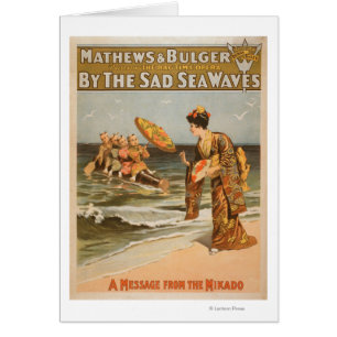 By the Sad Sea Waves "Message from Mikado"