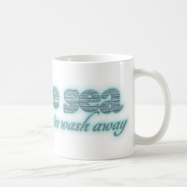 By the sea all your worries wash away slogan mug (Right)