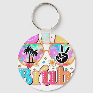 bye bruh happy last day key ring