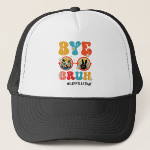 Bye Bruh Teacher Happy Last Day of School Summer Trucker Hat
