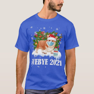 Bye Bye 2021 Corgi Dog Wear Mask Vaccinated Christ T-Shirt