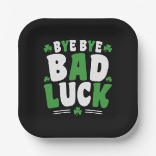 Bye Bye Bad Luck Paper Plate