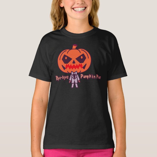 Bye Bye Pumpkin Pie T-Shirt (Front)