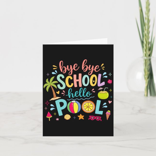 Bye Bye School Hello Pool Lunch Lady Summer Card (Front)