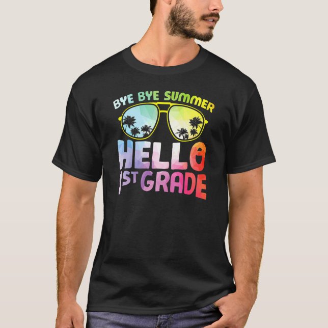 Bye Bye Summer Hello 1st Grade Gradient Back To Sc T-Shirt (Front)