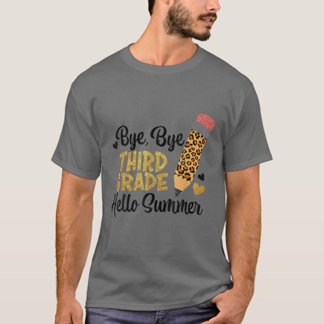 Bye, Bye THIRD GRADE Hello Summer Peace Out THIRD T-Shirt (Front)