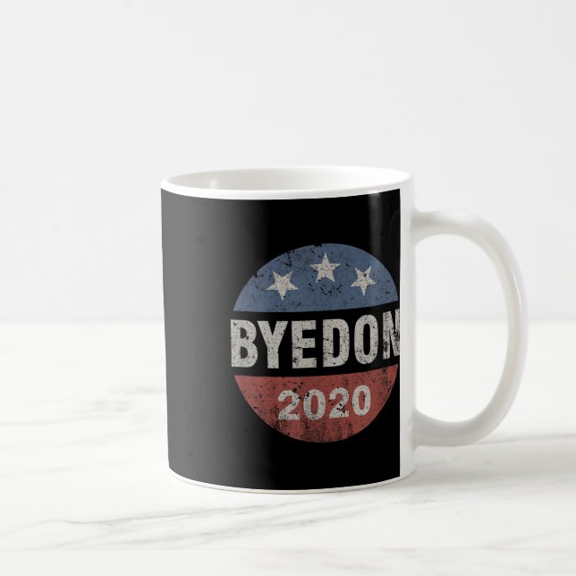 Bye Don 2020 Byedon Button Funny Joe Biden Anti Coffee Mug (Right)