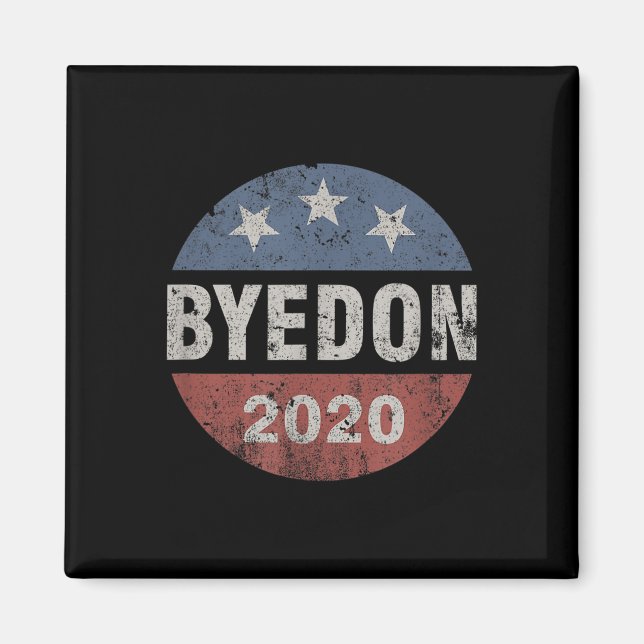 Bye Don 2020 Byedon Button Funny Joe Biden Anti Magnet (Front)