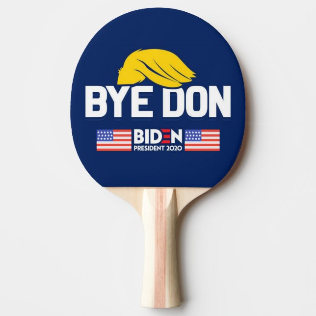 Bye Don BIDEN 2020 President HARRIS Ping Pong Paddle (Front)