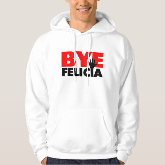 Bye Felicia Hand Wave Hoodie