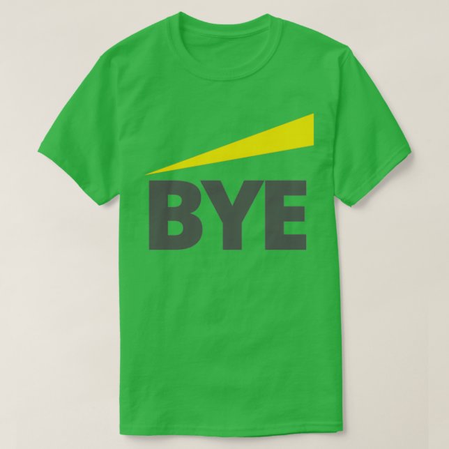 BYE Funny Audit Assurance Accountant T-Shirt (Design Front)