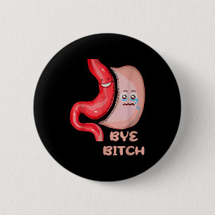 Bye Funny Gastric Sleeve Surgery Stomach  6 Cm Round Badge