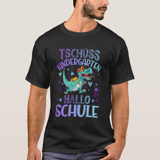Bye Kindergarten Hello School Enrolment School Ch T-Shirt (Front)