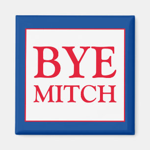 Bye Mitch McConnell Senate Vote Blue Election Magnet