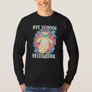 Bye School Hello Pool with a Cat for School T-Shirt