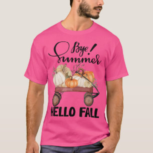 Bye summer hello fall funny pumpkin happy hallowee T-Shirt