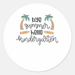 Bye Summer Hello Kindergarten Vacation Learning Classic Round Sticker