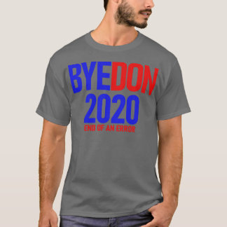 Byedon 2020 2 T-Shirt
