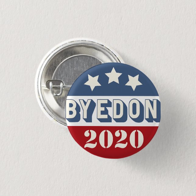 Byedon Funny Biden Harris 2020 Election (pin back) 3 Cm Round Badge (Front & Back)