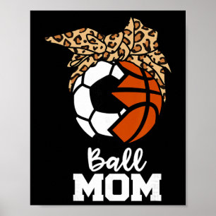 Byll Mom Funny Soccer Bysketbyll Leopard Mom  Poster