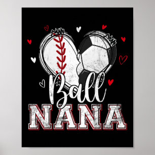 Byll Nana Bysebyll Soccer Heart Nana Of Both Mothe Poster