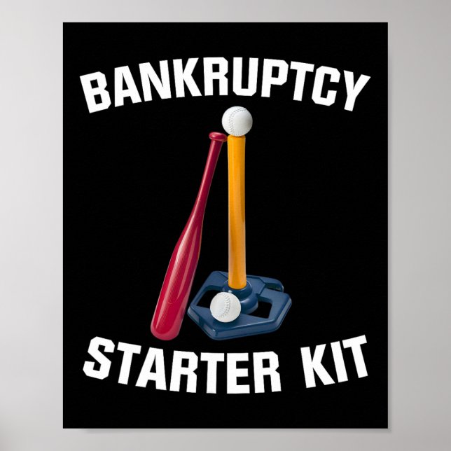 Bynkruptcy Starter Kit Softbyll Parents Bysebyll D Poster (Front)